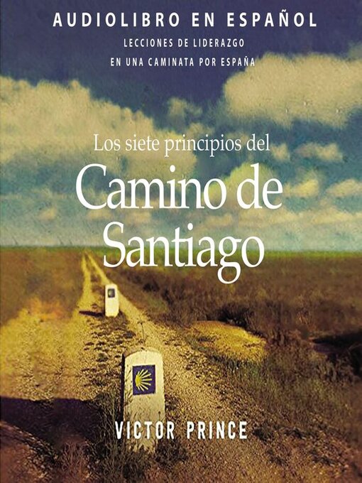 Title details for Los siete principios del Camino de Santiago by Victor Prince - Available